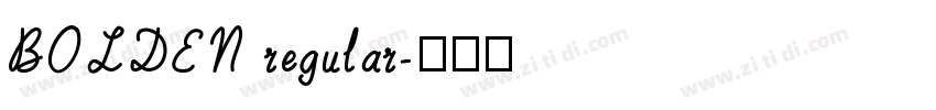 BOLDEN regular字体转换